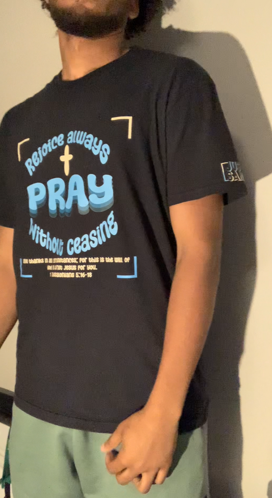 Pray Without Ceasing T-Shirt